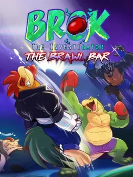 鳄鱼侦探布罗格：乱斗吧.Brok the Investigator: The Brawl Bar